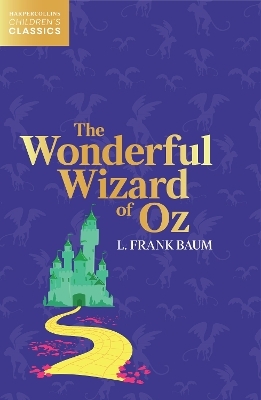 The Wonderful Wizard of Oz - L Frank Baum