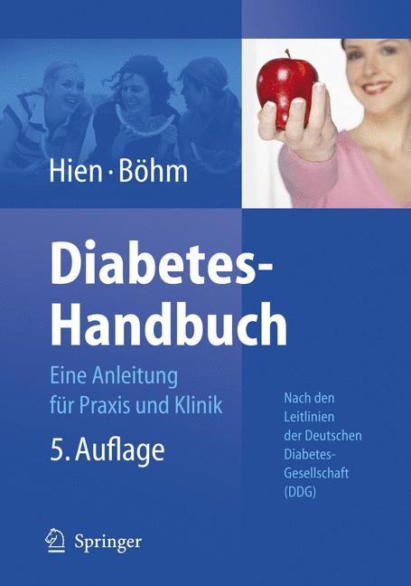 Diabetes-Handbuch - Peter Hien, Bernhard B&ouml;hm