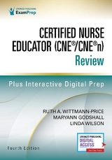 Certified Nurse Educator (CNE®/CNE®n) Review - Wittmann-Price, Ruth A.; Godshall, Maryann; Wilson, Linda