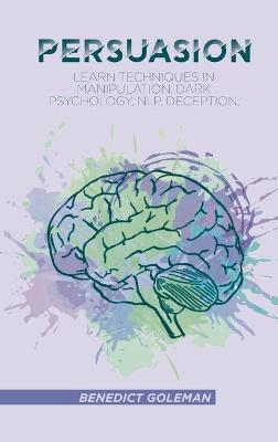 Persuasion - Benedict Goleman