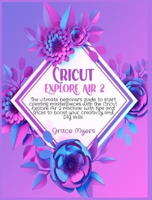 Cricut Explore Air 2