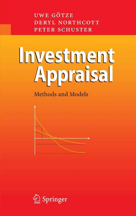 Investment Appraisal - Uwe G&ouml;tze, Deryl Northcott, Peter Schuster