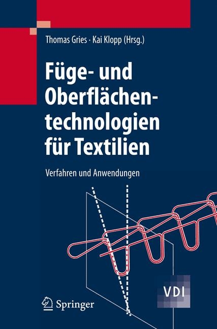 F&uuml;ge- und Oberfl&auml;chentechnologien f&uuml;r Textilien - 