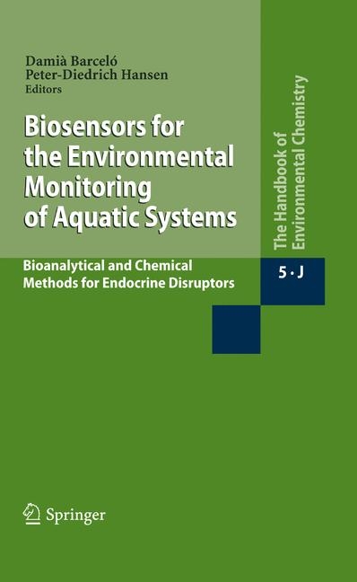 Biosensors for the Environmental Monitoring of Aquatic Systems - 