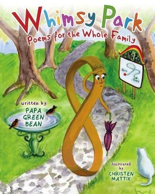 Whimsy Park - Papa Green Bean