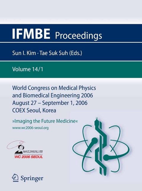 World Congress of Medical Physics and Biomedical Engineering 2006 - 