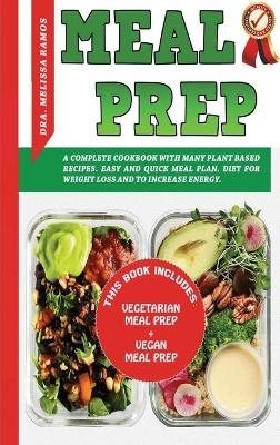 Meal Prep - (2 Books in 1) -  Dr Olivia Johnson Smith,  Mrs Melissa Ramos