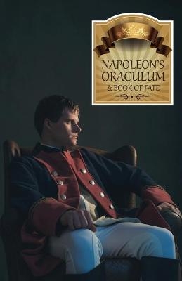 Napoleon's Oraculum -  Anonymous