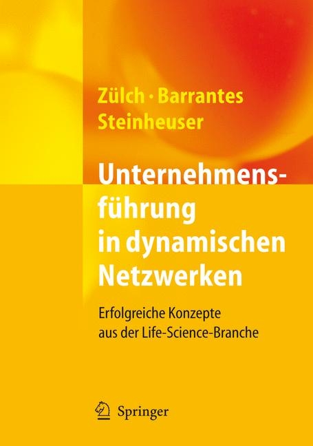 Unternehmensf&uuml;hrung in dynamischen Netzwerken - 