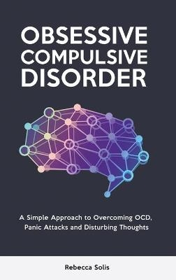 Obsessive Compulsive Disorder