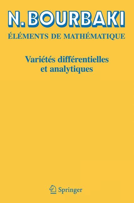 Vari&eacute;t&eacute;s diff&eacute;rentielles et analytiques - N. Bourbaki