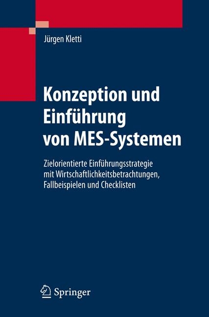 Konzeption und Einf&uuml;hrung von MES-Systemen - J&uuml;rgen Kletti