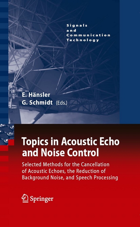 Topics in Acoustic Echo and Noise Control - 