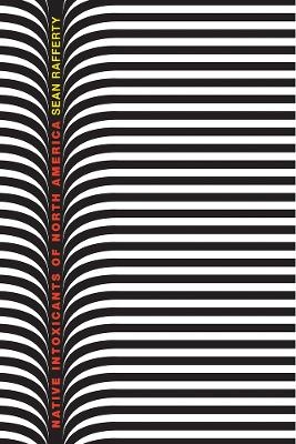 Native Intoxicants of North America