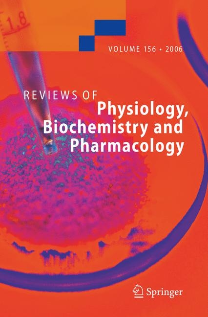 Reviews of Physiology, Biochemistry and Pharmacology 156 - 