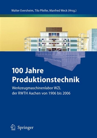 100 Jahre Produktionstechnik