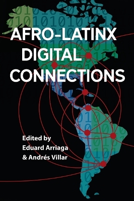 Afro-Latinx Digital Connections - 