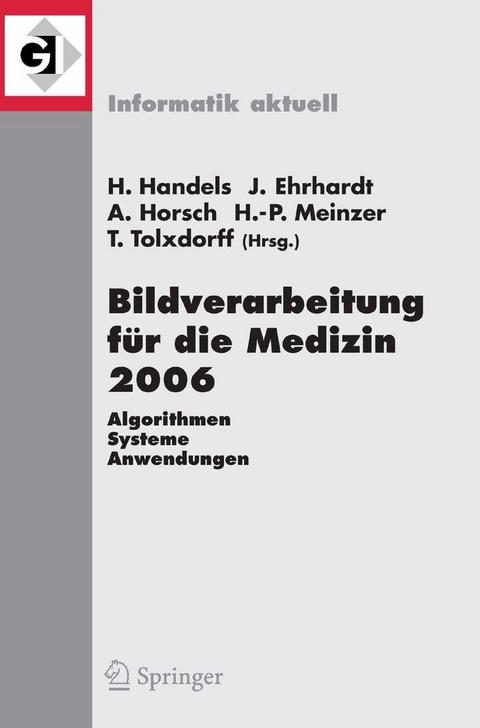 Bildverarbeitung f&uuml;r die Medizin 2006 - 