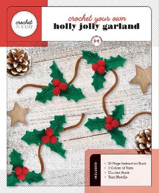 Crochet Your Own Holly Jolly Garland