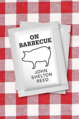On Barbecue - John Shelton Reed