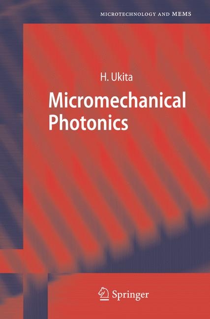 Micromechanical Photonics - Hiroo Ukita