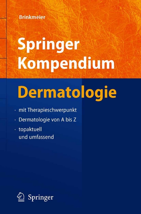 Springer Kompendium Dermatologie - Thomas Brinkmeier