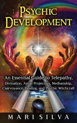 Psychic Development - Mari Silva