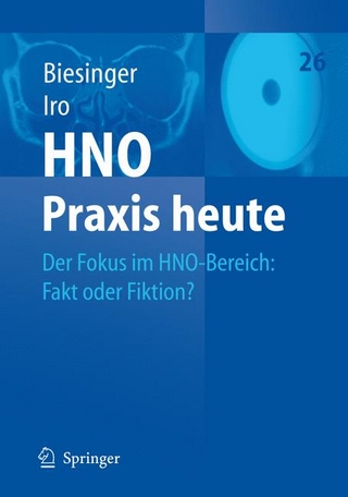 Der Fokus im HNO-Bereich: Fakt oder Fiktion?