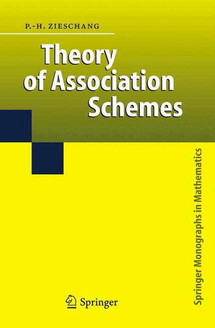 Theory of Association Schemes -  Paul-Hermann Zieschang