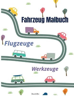 Fahrzeug Malbuch - Alessandra Mone