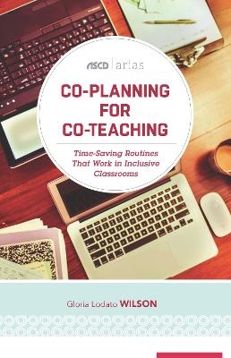 Co-Planning for Co-Teaching - Gloria Lodato Wilson