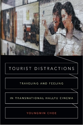 Tourist Distractions - Youngmin Choe