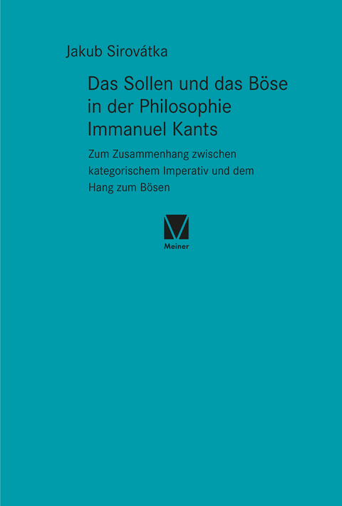Das Sollen und das Böse in der Philosophie Immanuel Kants - Jakub Sirovátka