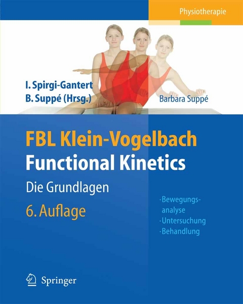 FBL Klein-Vogelbach Functional Kinetics: Die Grundlagen - Barbara Suppé