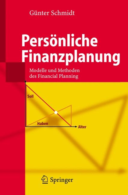 Pers&ouml;nliche Finanzplanung - G&uuml;nter Schmidt