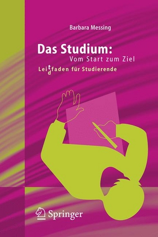 Das Studium: Vom Start zum Ziel