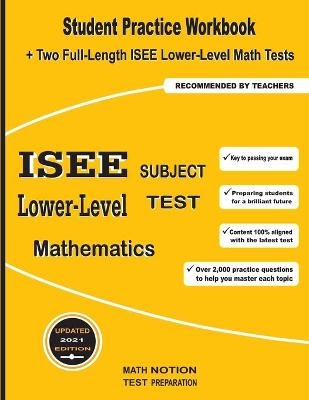 ISEE Lower-Level Subject Test Mathematics -  Math Notion, Michael Smith