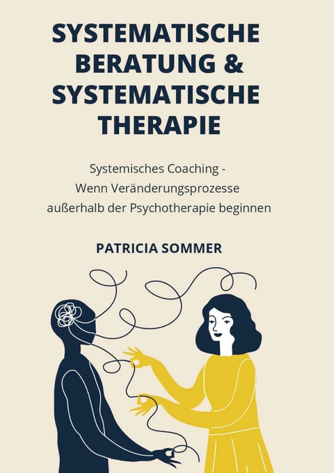 Systemische Beratung & Systemische Therapie - Patricia Sommer