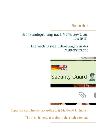 Sachkundeprüfung nach § 34a GewO auf Englisch - Die wichtigsten Erklärungen in der Muttersprache
