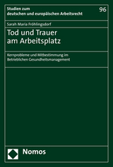 Tod und Trauer am Arbeitsplatz - Sarah Maria Fr&ouml;hlingsdorf