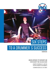 Six Steps to a Drummer&acute;s Success - Robin Dick