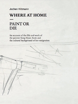 Hyun-Sook Song. Where at home - Paint or Die. An account of life and work of the painter Song Hyun-Sook and the cultural background of her emigration.