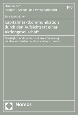 Kapitalmarktkommunikation durch den Aufsichtsrat einer Aktiengesellschaft