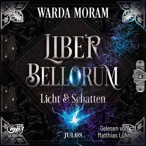 Liber Bellorum. Band II - H&ouml;rbuch - Warda Moram