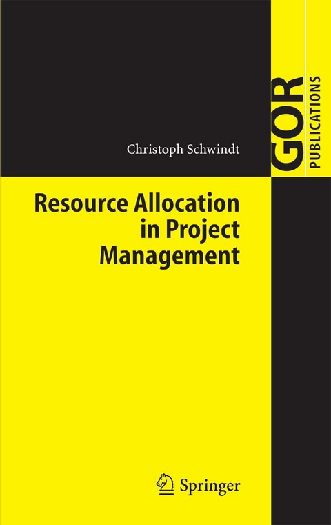 Resource Allocation in Project Management - Christoph Schwindt