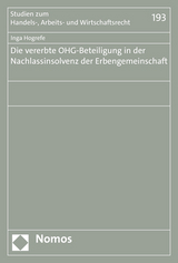 Die vererbte OHG-Beteiligung in der Nachlassinsolvenz der Erbengemeinschaft - Inga Hogrefe