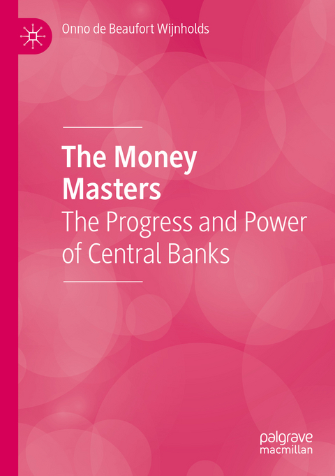 The Money Masters - Onno de Beaufort Wijnholds