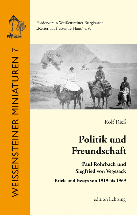 Politik und Freundschaft - Rolf Rie&szlig;