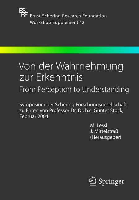 Von der Wahrnehmung zur Erkenntnis - From Perception to Understanding - 