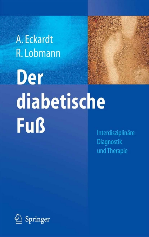 Der diabetische Fu&szlig; - Anke Eckardt, R. Lobmann